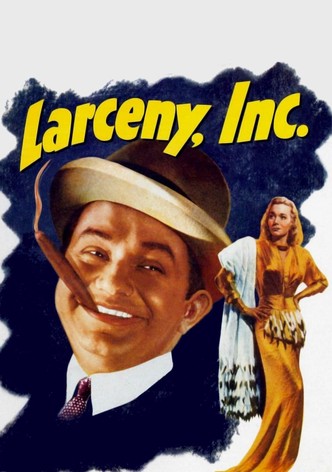 Larceny, Inc.