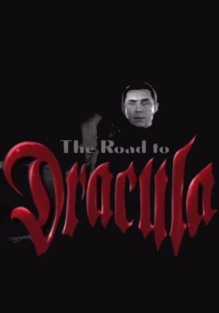 The Road to 'Dracula'
