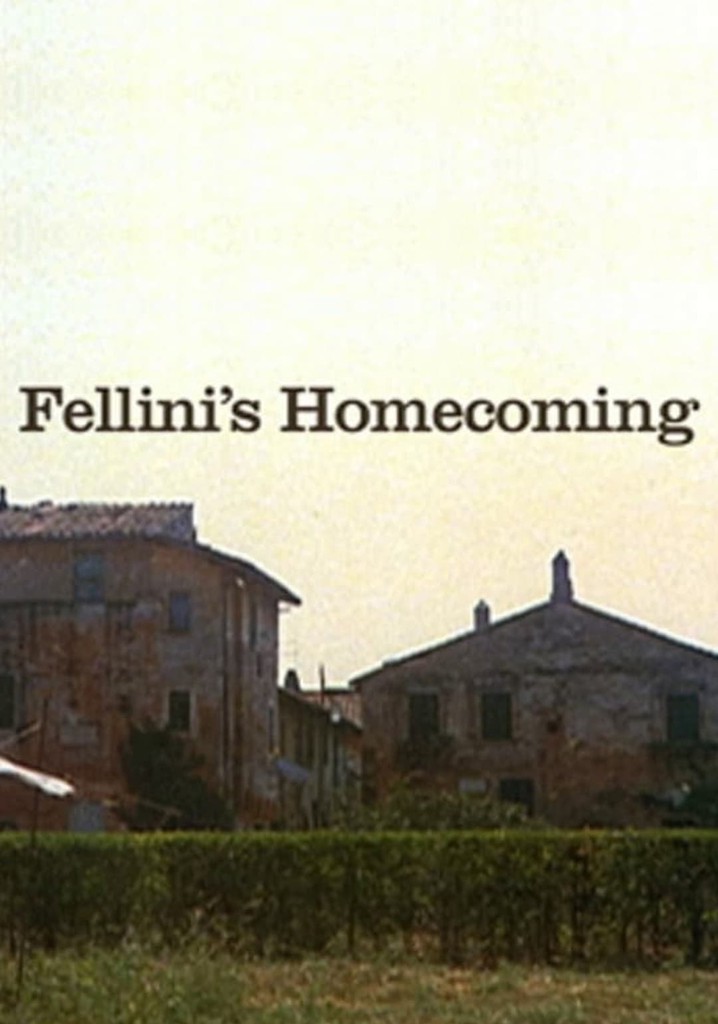 Fellini's Homecoming