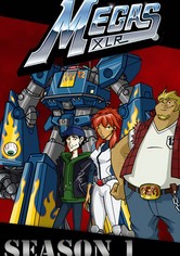Megas XLR - Saison 1