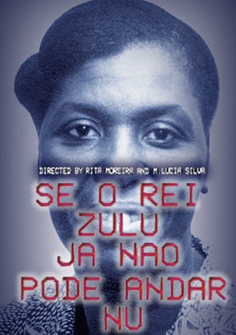 Se O Rei Zulu Já Não Pode Andar Nu