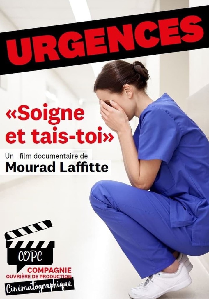 Urgences : Soigne et tais-toi