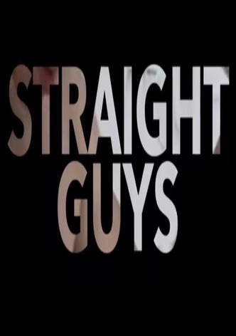 Straight Guys