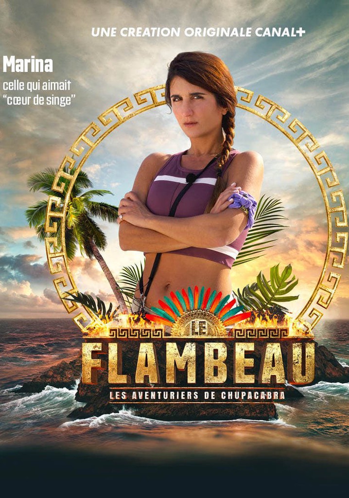 Le Flambeau, les Aventuriers de Chupacabra - streaming