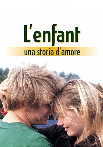 L'enfant - Una storia d'amore