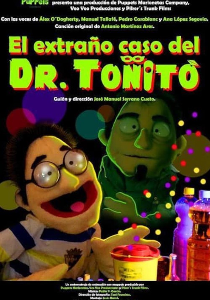 The Strange Case of Dr. Toñito