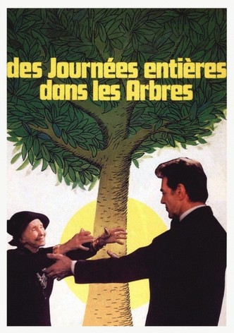 Des journées entières dans les arbres