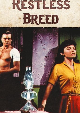 The Restless Breed