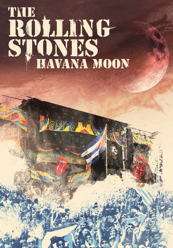 The Rolling Stones: Havana Moon