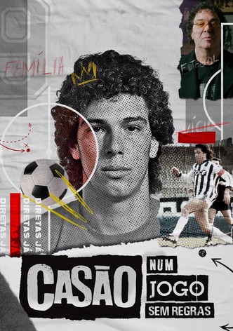 Casão: Num Jogo Sem Regras