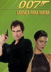007 - Licença para Matar