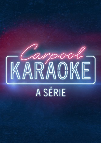 Carpool Karaoke: a série