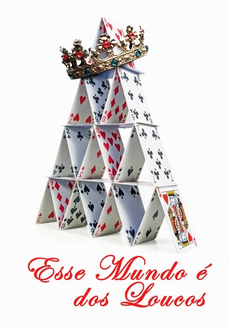 Esse Mundo É dos Loucos