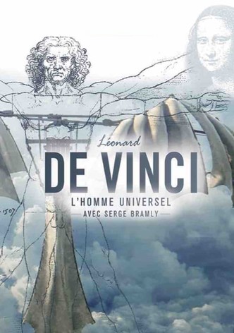 Léonard de Vinci, l'homme universel