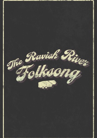 The Ravish River Folksong
