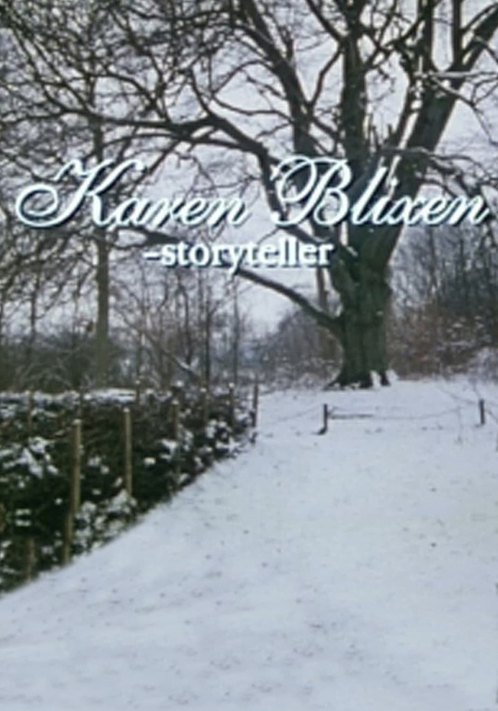 Karen Blixen: Storyteller