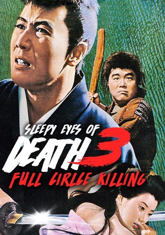 Nemuri Kyoshiro 3 Full Circle Killing
