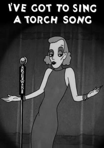 I've Got to Sing a Torch Song