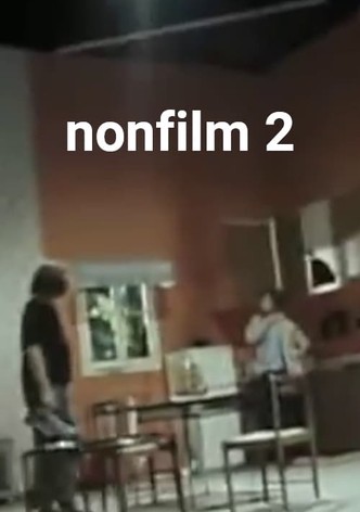 Nonfilm 2