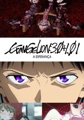 Evangelion-3.0+1.01 Três de uma Vez
