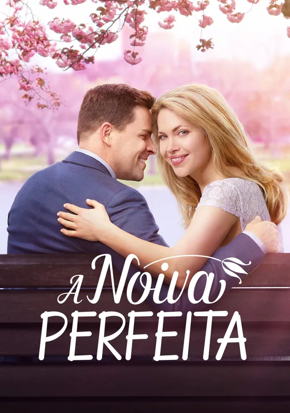 The Perfect Bride Filme Veja Onde Assistir