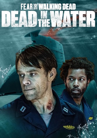 Fear the Walking Dead: Dead in the Water