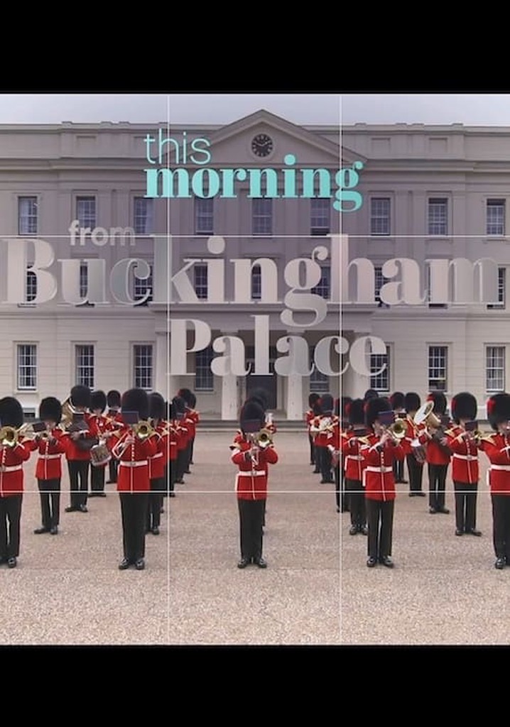 This Morning : From Buckingham Palace