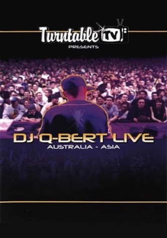 DJ QBert Live: Australia, Asia