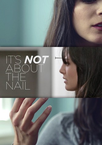 It's Not About the Nail