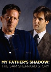 My Father's Shadow: The Sam Sheppard Story
