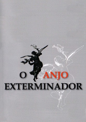 O Anjo Exterminador