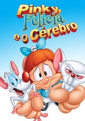 Pinky, Felícia e o Cérebro