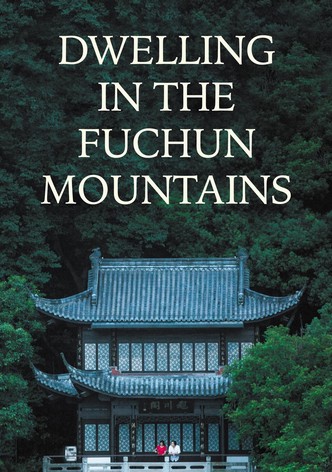 Dwelling in the Fuchun Mountains