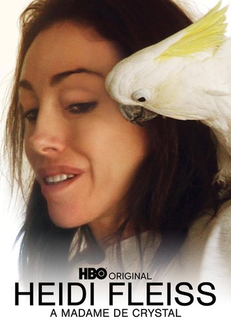 Heidi Fleiss: A Madame de Crystal