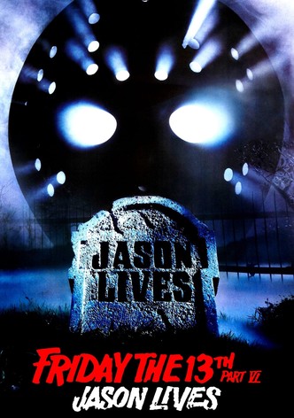 Friday the 13th Part VI: Jason Lives