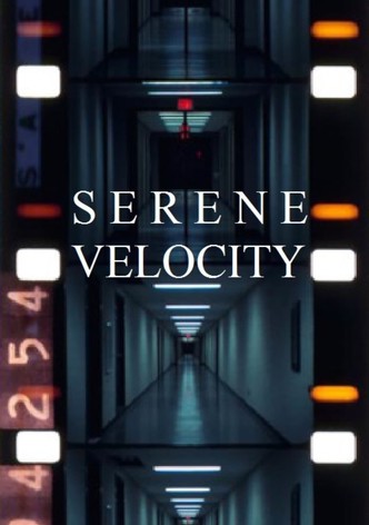 Serene Velocity