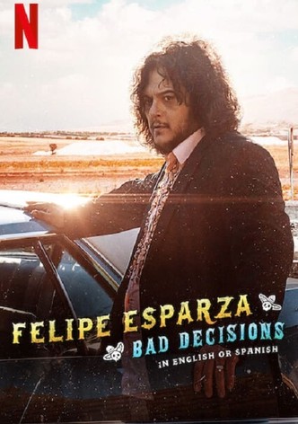 Felipe Esparza: Bad Decisions