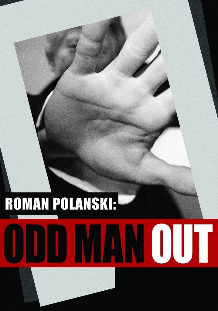 Roman Polanski: Odd Man Out