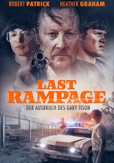 Last Rampage - Der Ausbruch des Gary Tison