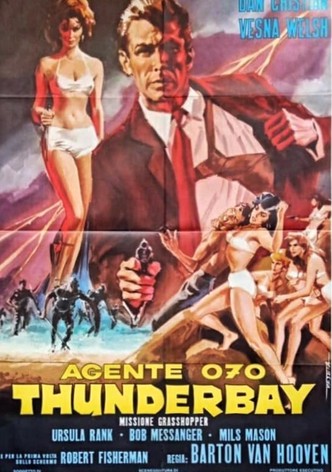 Agente 070: Thunderbay missione Grasshopper