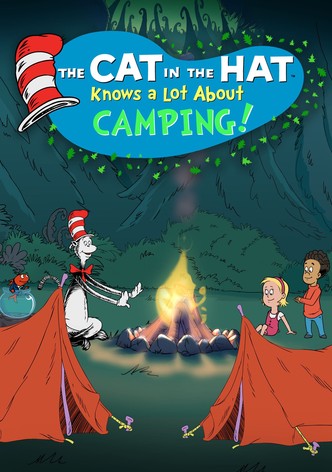 The Cat in the Hat Knows a Lot About Camping!