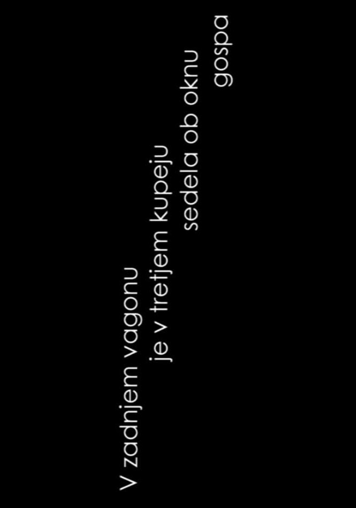 In the Last Wagon, in the Third Coupe, a Lady Sitting at the Window