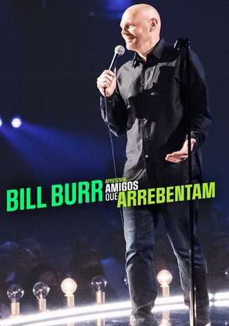 Bill Burr Presents: Friends Who Kill