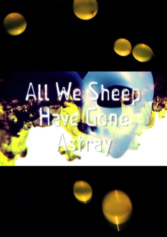 All We Sheep Have Gone Astray