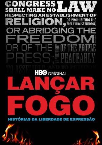 Lançar Fogo: Histórias da Liberdade de Expressão