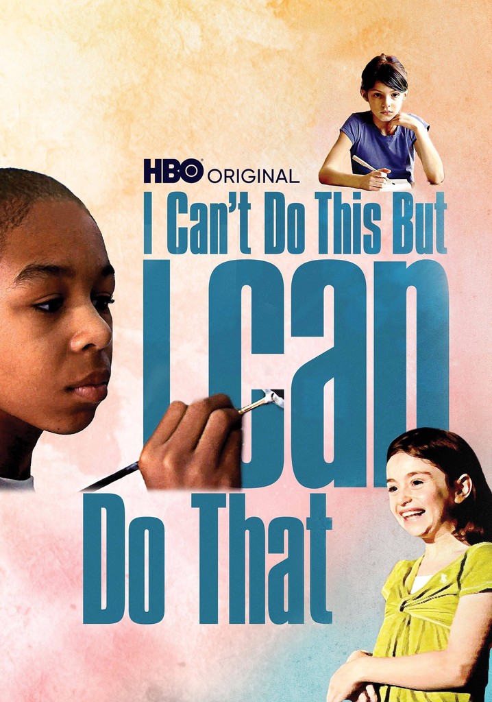 I Can't Do This But I CAN Do That: A Film for Families about Learning Differences