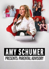 Amy Schumer's Parental Advisory