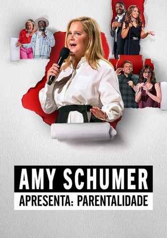 Amy Schumer Apresenta: Parentalidade