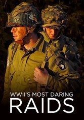 WWII's Most Daring Raids