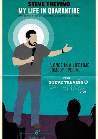 Steve Trevino: My Life In Quarantine